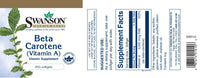 Vorschaubild für Swanson Beta-Carotin - 10000 IU 250 Weichkapseln Vitamin A ist ein Nahrungsergänzungsmittel Label.